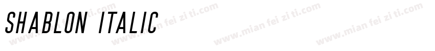 Shablon Italic字体转换